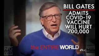 Bill Gates Admits Covid-19 Vaccine Will Kill And Maim 700,000