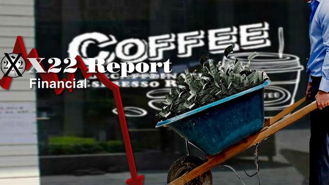 X 22 Report Ep. 2651a - [CB]/Fake News Getting Ahead Of Inflation, The Narrative Already Failed