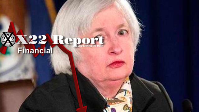 X 22 Report Ep. 2628a - The [CB] Is Now Blaming Everything & Anything, Losing Economic Narrative