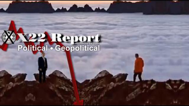 X 22 report Ep. 2599b - Message Received, Behold The Precipice, The Hunters Have Become The Hunted