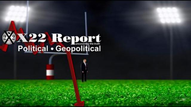 X 22 REPORT Ep. 2606b - Corruption At The Highest Level, Panic, 4th Quarter Patriots We Fight Together