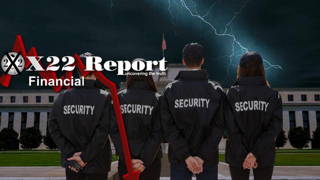 X 22 report EP. 2733A - IT HAS BEGUN, FAKE NEWS BEGINS TO PROTECT THE FED, ALREADY FAILED