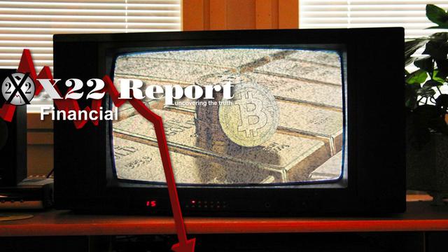 X 22 Report EP. 2742A - THE BIDEN ADMIN/[CB] HAVE FAILED,THE PEOPLE WILL LEAD THE WAY TO A NEW ECONOMIC SYSTEM