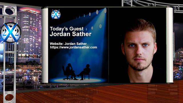 X 22 report JORDAN SATHER - BE CAREFUL WHO YOU FOLLOW, NARRATIVE SHIFT COMING