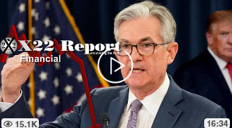 X 22 Report EP. 2835A - THE FED IS HEADING DOWN THE ECONOMIC PATH THE PATRIOT’S SET, IT’S HAPPENING