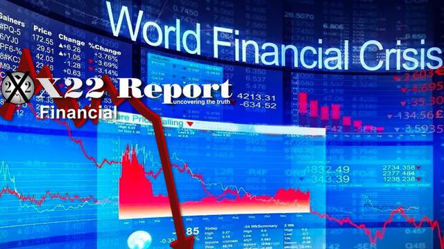 X 22 Report EP. 2843A - THE ECONOMIC NARRATIVE IS GOING TO COLLAPSE AROUND THE [DS]/[CB], TICK TOCK