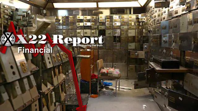 X 22 report Ep. 2706a - The [CB] Is Now Confiscating Accounts, The People Now The Truth