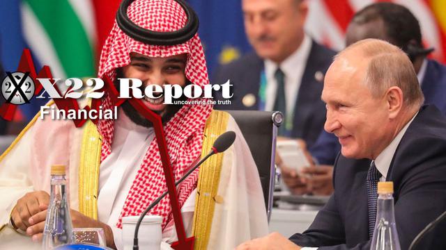 X 22 report EP. 2831A - THE [WEF]/[CB] AGENDA IS ABOUT TO BACKFIRE ON THEM, WATCH PUTIN
