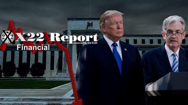 X 22 Report Ep. 2716a - Fed Powell Just Said The Quiet Part Out Loud, Tick Tock