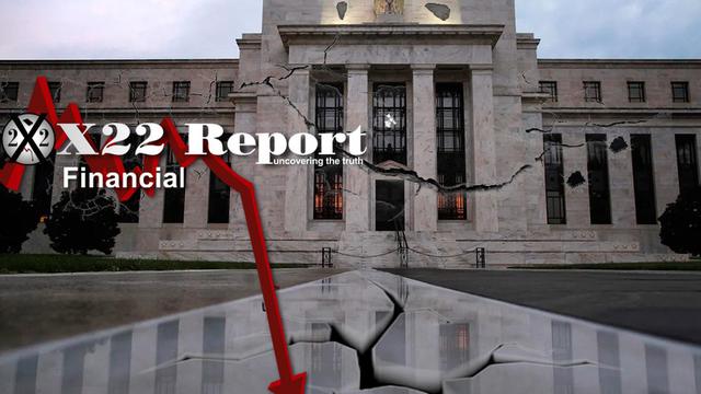X 22 Report Ep. 2726a - The [CB] System Is Being Destroyed,The Birth Of A New Economic System Comes Into Focus